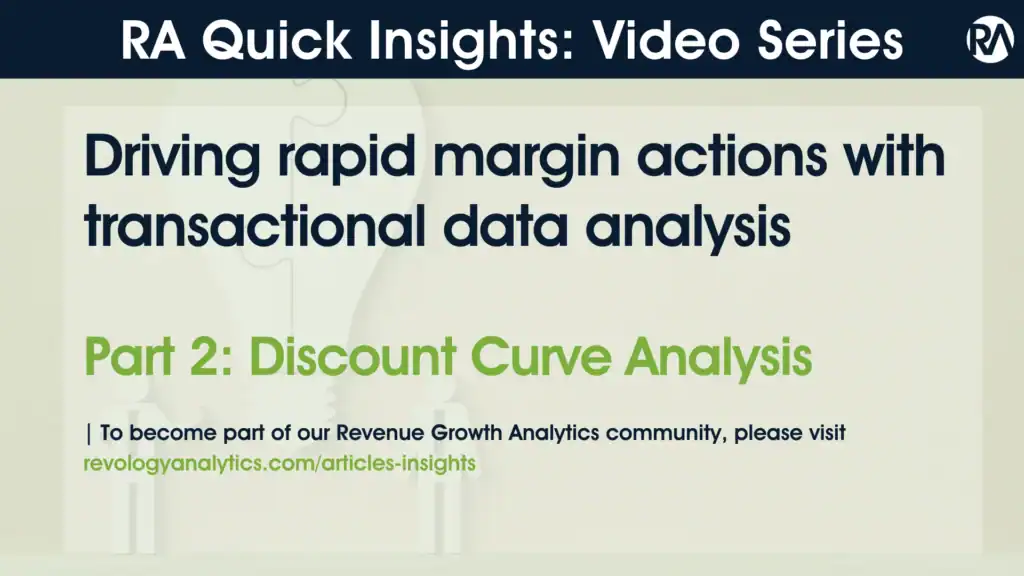Video thumbnail for Revology Analytics' series on transactional data analysis and discount curve ins.