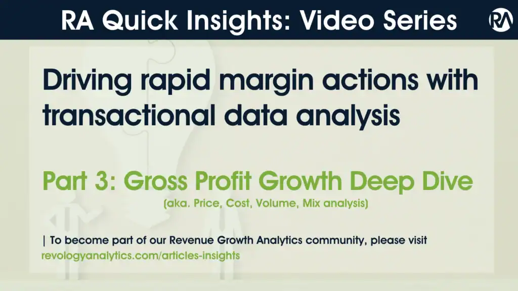 Video thumbnail for Revology Analytics' series on transactional data analysis and gross profit growt.