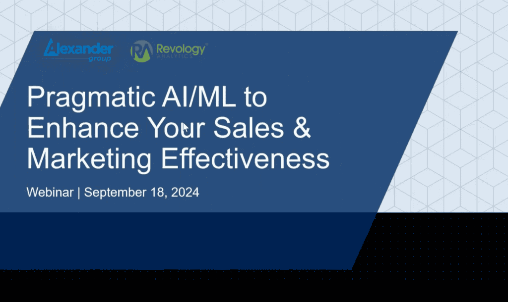 Pragmatic AI & ML to Enhance Your Sales & Marketing Effectiveness (Part 2)